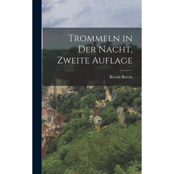 Trommeln in der Nacht, Zweite Auflage (Hardcover)