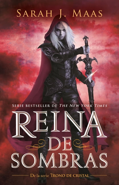 Trono de Cristal / Throne of Glass: Reina de sombras / Queen of Shadows (Series #4) (Paperback)