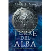 Trono de Cristal / Throne of Glass Torre del Alba / Tower of Dawn, Paperback