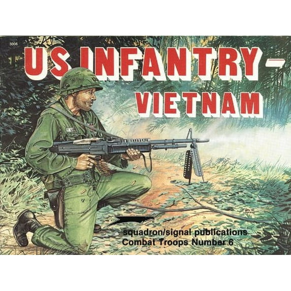 Pre-Owned Us Infantry-Vietnam Op/HS (Paperback) 0897471512 9780897471510