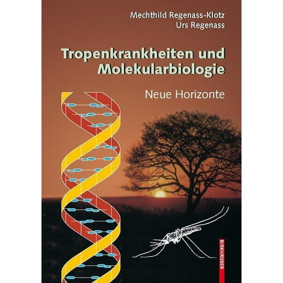 Tropenkrankheiten Und Molekularbiologie: Neue Horizonte, (Paperback)