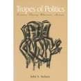 thumbnail image 1 of Pre-Owned Tropes of Politics: Science, Theory, Rhetoric, Action (Paperback) 0299158349 9780299158347, 1 of 1