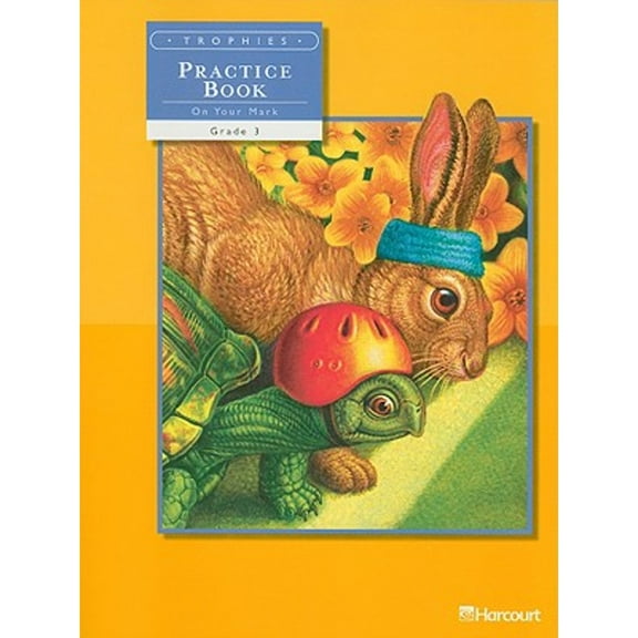 Trophies: Practice Book Grade 3-2 (Paperback) by Harcourt School Publishers (Prepared for publication by)