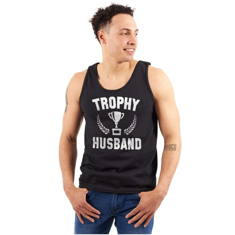 Mens Men's Trophy Husband T-Shirt Funny Gift For Hubby Tee Mens Men's Trophy Husband T-Shirt Funny Gift For Hubby Tee