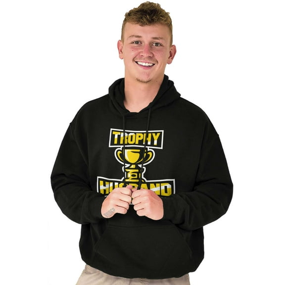 Trophy Husband Better Than Yours Hoodie Hooded Sweatshirt Men Brisco Brands S