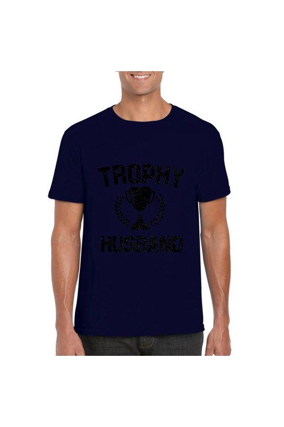 Trophy Husband Funny Marriage Partner Spouse Sarcasm T-Shirt, for men & women, up to size 5XL