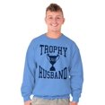thumbnail image 1 of Trophy Husband No. 1 Hubby Award Men's Crewneck Sweatshirt Brisco Brands S, 1 of 1