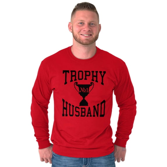 Trophy Husband No. 1 Hubby Award Men's Long Sleeve Tee T Shirt Brisco Brands X