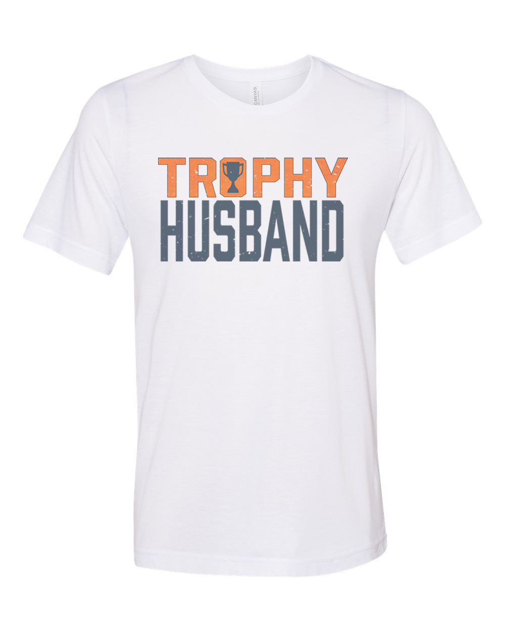 Trophy Husband Shirt, Gift For Him, Hubby Shirt, Trophy Husband, Father's Day Gift, Gift For Husband, Funny Husband Shirt, Husband Gift, White, 2XL - image 1 of 1