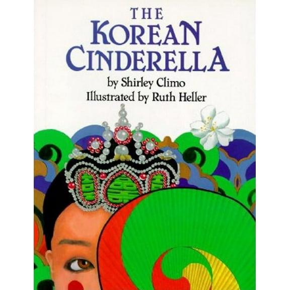 Trophy Picture Books (Paperback) The Korean Cinderella, (Paperback)