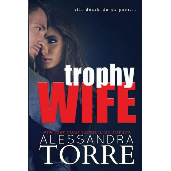 Trophy Wife, (Paperback)
