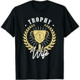 thumbnail image 1 of Trophy Wife T-Shirt, 1 of 3