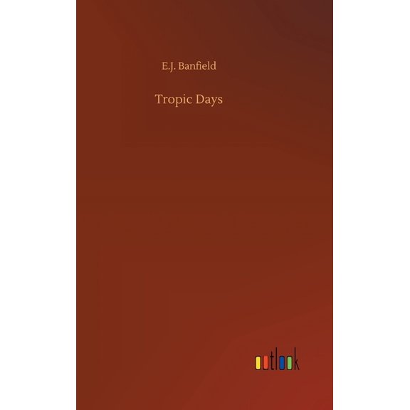 Tropic Days (Hardcover)