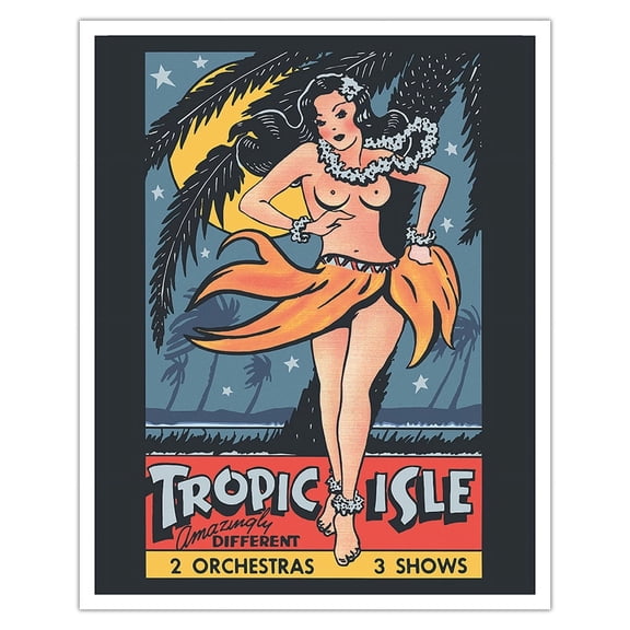 Tropic Isle - Hawaiian Hula Dancer - Pin Up Girl - Vintage Theater Poster c.1940s - Fine Art Matte Paper Print (Unframed) 16x20in