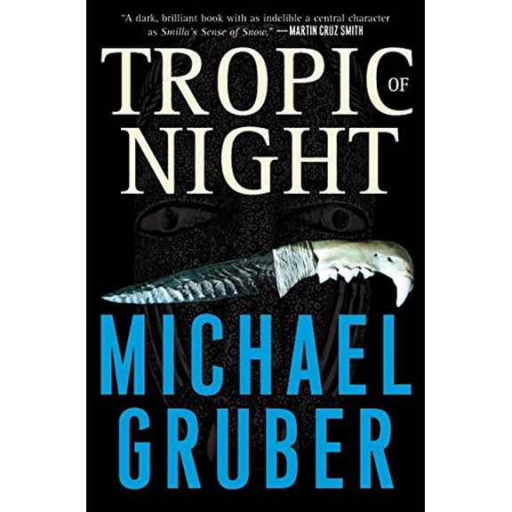 Pre-Owned Tropic of Night (Hardcover) 0060509546 9780060509545