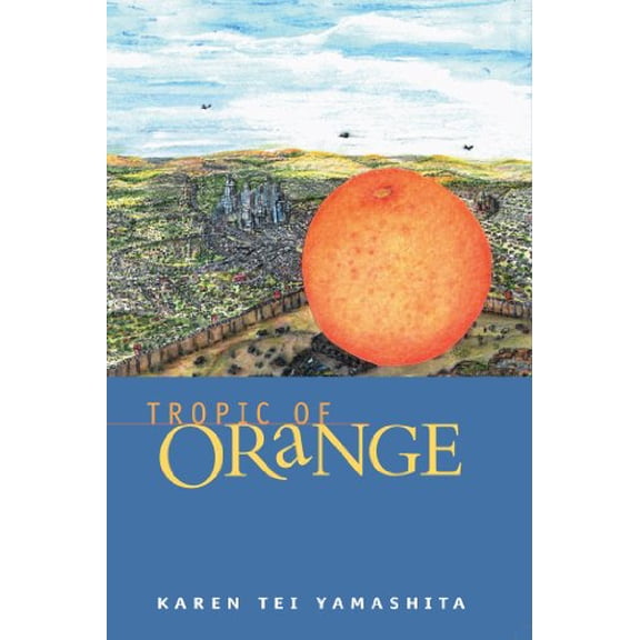 Pre-Owned Tropic of Orange (Paperback) 1566890640 9781566890649