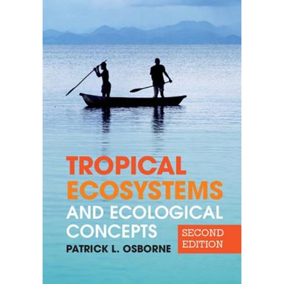 Pre-Owned Tropical Ecosystems and Ecological Concepts (Paperback) 0521177340 9780521177344