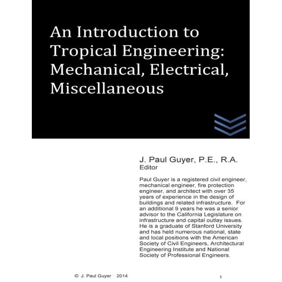Tropical Engineering: An Introduction to Tropical Engineering (Paperback)