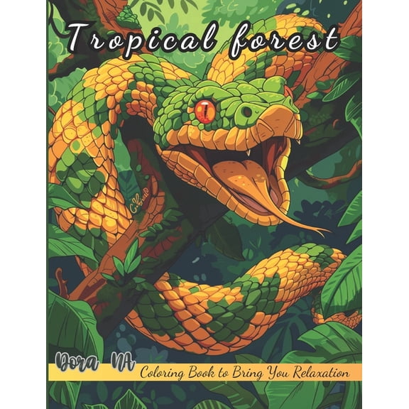 Tropical Forest Coloring Book: Explore the Rainforest's Splendor with Coloring Pages: Unique and Stunning Jungle Illustr, (Paperback)