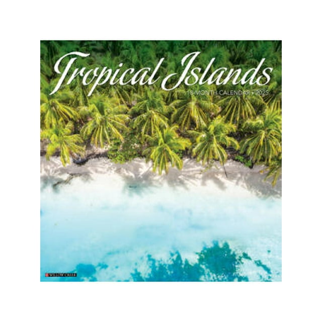Tropical Islands 2025 12 X 12 Wall Calendar