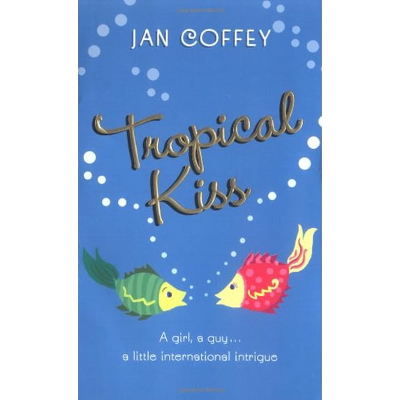 Pre-Owned Tropical Kiss (Paperback) 0060760036