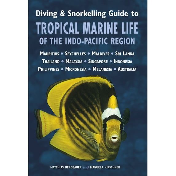 Tropical Marine Life of the Indo-Pacific (Edition 2) (Paperback)