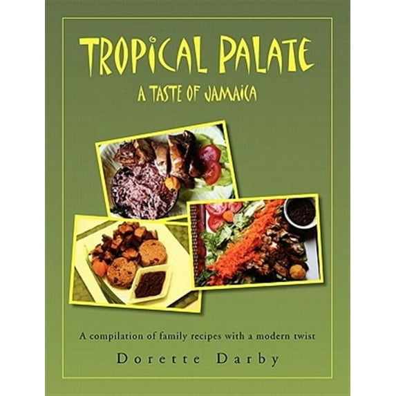 Tropical Palate Taste of Jamaica (Paperback)