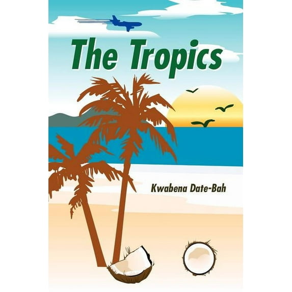 The Tropics (Paperback)