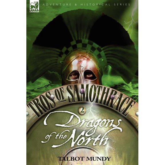Tros of Samothrace 2: Dragons of the North, (Hardcover)