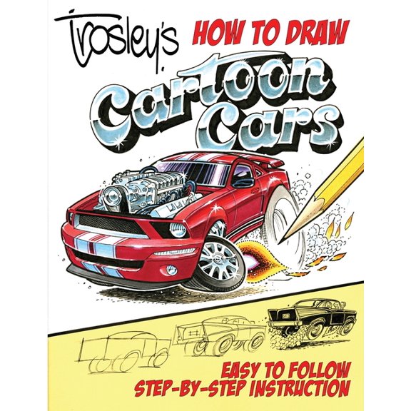 Trosley's How to Draw Cartoon Cars, (Paperback)
