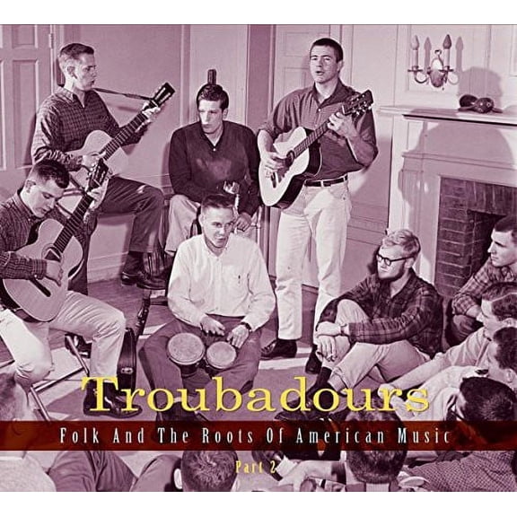 Troubadours Part 2 / Various - Troubadours Part 2 / Various - Music & Performance - CD