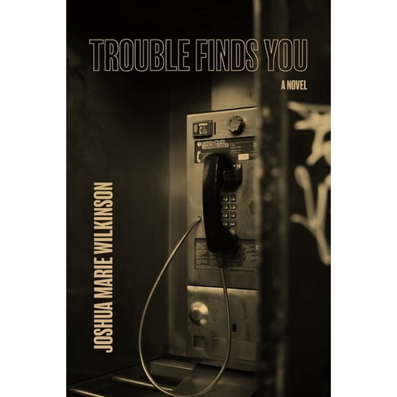 Trouble Finds You, (Paperback)