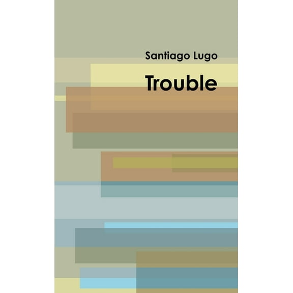 Trouble, (Hardcover)