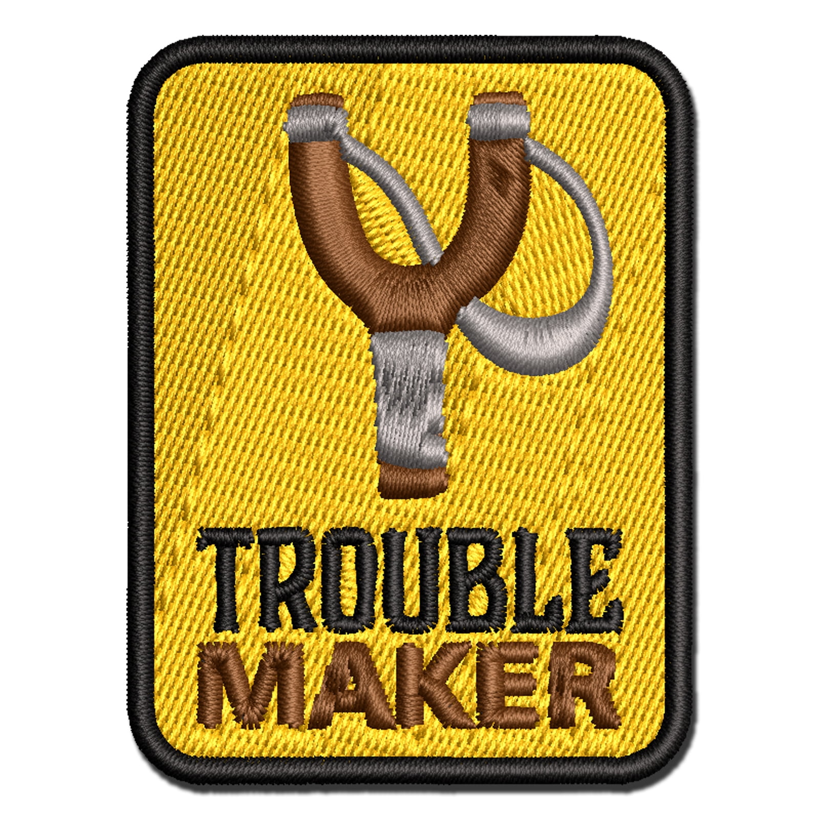 Trouble Maker Slingshot Applique Multi-Color Embroidered Hook & Loop Patch - 3.5 Inch Large