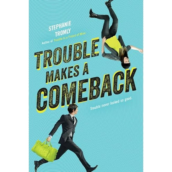 Pre-Owned Trouble Makes a Comeback (Paperback) 0147515440 9780147515445