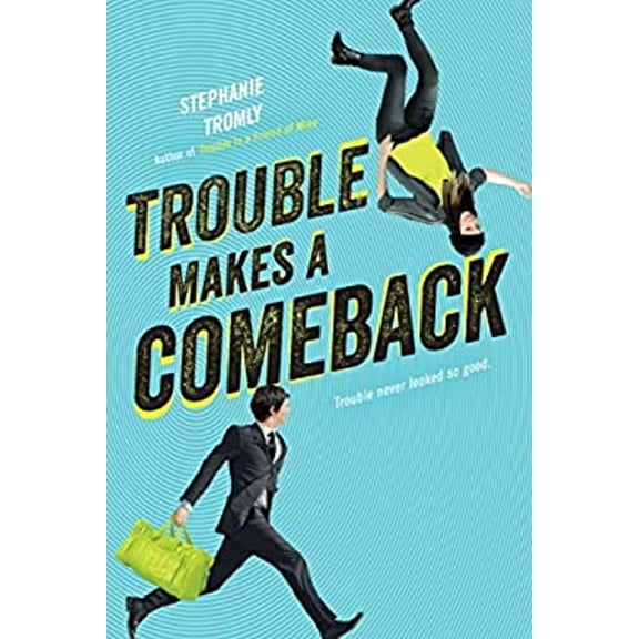 Pre-Owned Trouble Makes a Comeback (Paperback)