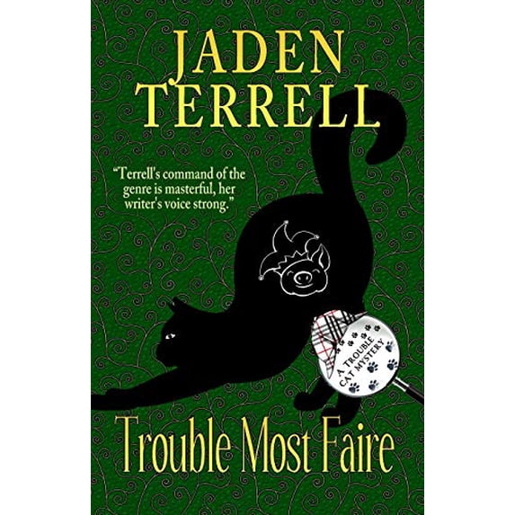 Pre-Owned Trouble Most Faire: Book 11 of Cat Detective Familiar Legacy mystery series (Trouble Cat Mysteries) Paperback