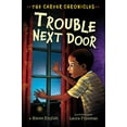 thumbnail image 1 of Pre-Owned Trouble Next Door: The Carver Chronicles, Book Four (Hardcover) 054480127X 9780544801271, 1 of 1