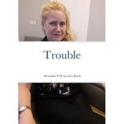 Trouble, Paperback
