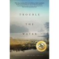 thumbnail image 1 of Pre-Owned Trouble The Water (Paperback) 1633938077 9781633938076, 1 of 1