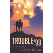 Trouble Trouble99 Paperback