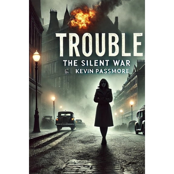 Trouble Trouble: The Silent War, Book 2, (Paperback)