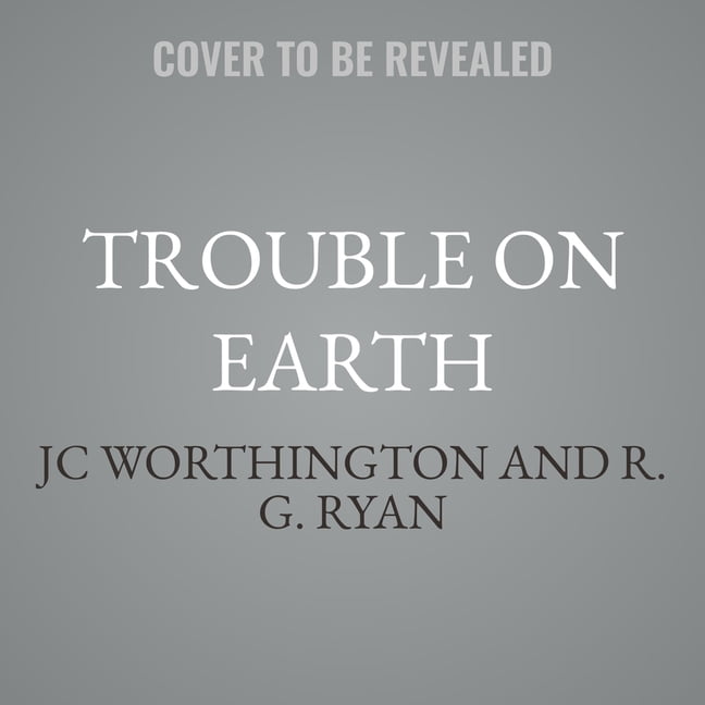 Rip City Chronicles Trouble on Earth, Book 2, (Audiobook)