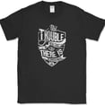 thumbnail image 1 of Trouble With Life No Danger Music T-Shirt Funny Humor Text Tee - Black, L, 1 of 1
