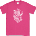 thumbnail image 1 of Trouble With Life No Danger Music T-Shirt Funny Humor Text Tee - Pink, XL, 1 of 1