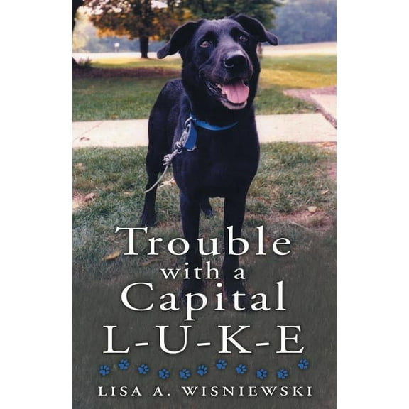 Trouble With a Capital L-u-k-e