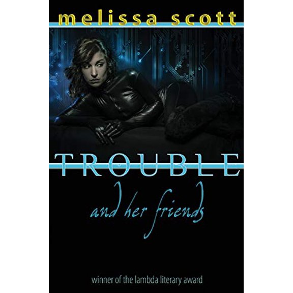 Pre-Owned Trouble and Her Friends (Paperback) 1590216008 9781590216002
