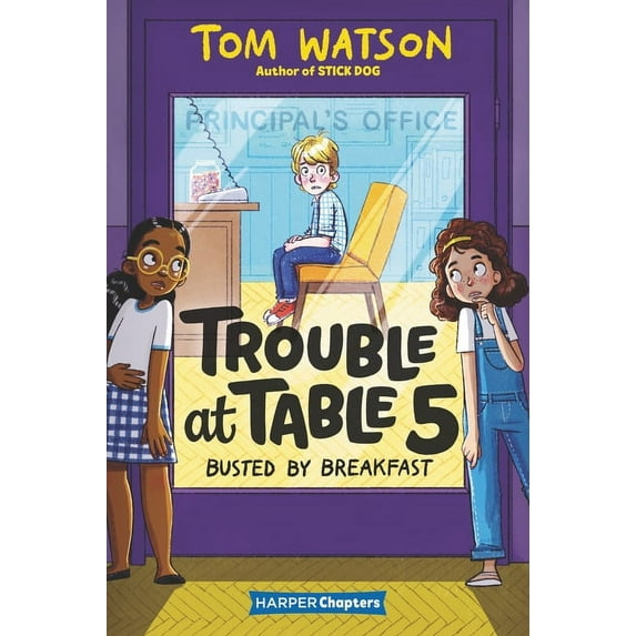 Trouble at Table 5 Trouble at Table 5: Busted by Breakfast, Book 2, (Hardcover)