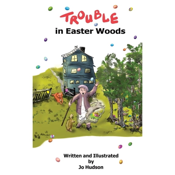 Trouble in Easter Woods, (Hardcover)
