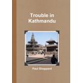 thumbnail image 1 of Trouble in Kathmandu - Paperback, 1 of 1